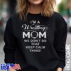 I'm A Wrestling Mom Shirt Best Gift Funny Wrestling Mom T-Shirt 1